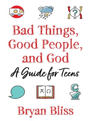 cover image of Bad Things, Good People, and God